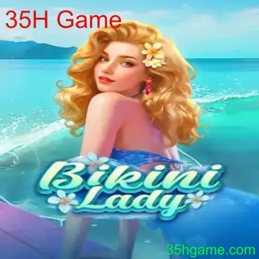 BikiniLady: Descubra o Empolgante Mundo do Novo Jogo 35H